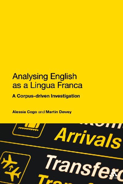 Analysing English as a Lingua Franca: A Corpus-Driven Investigation