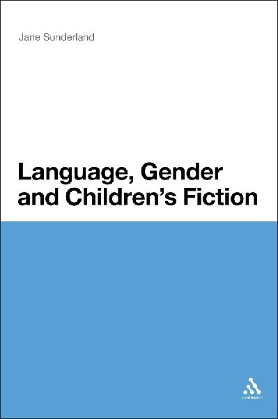 Language, Gender and Childrens Fiction