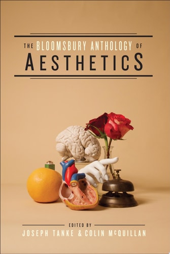 The Bloomsbury Anthology of Aesthetics
