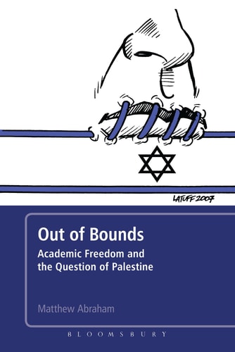 Out of Bounds Academic Freedom and the Question of Palestine