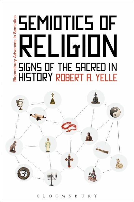 Semiotics of Religion: Signs of the Sacred in History