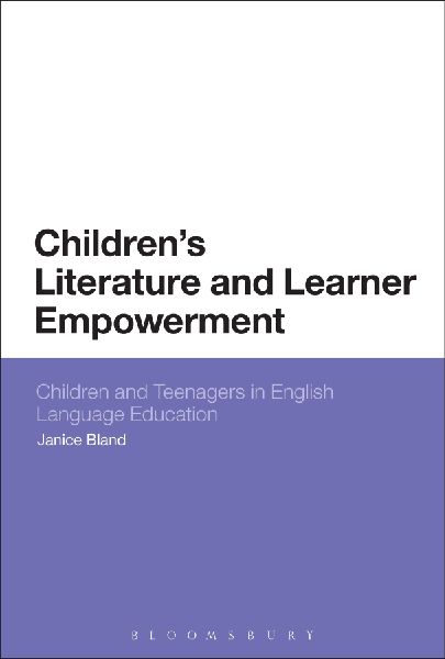 Childrens Literature and Learner Empowerment: Children and Teenagers in English Language Education