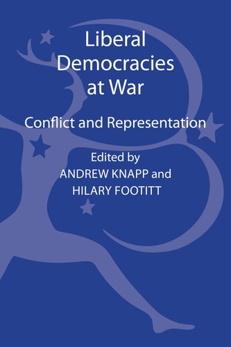 Liberal Democracies at War Conflict and Representation