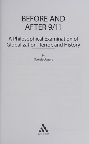 Before and After 9/11 A Philosophical Examination of Globalization, Terror, and History