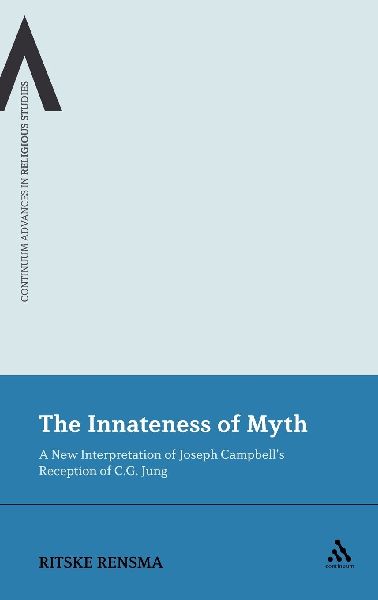 The Innateness of Myth: A New Interpretation of Joseph Campbells Reception of C.G. Jung