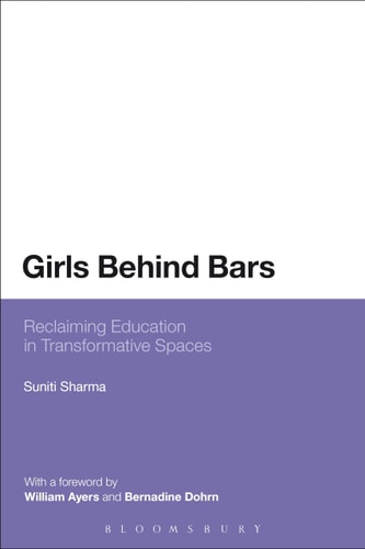 Girls Behind Bars Reclaiming Education in Transformative Spaces