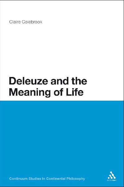 Deleuze and the Meaning of Life