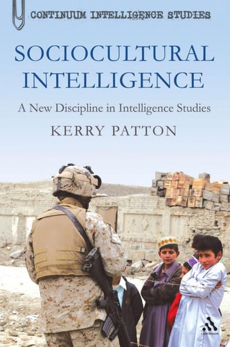Sociocultural Intelligence A New Discipline in Intelligence Studies