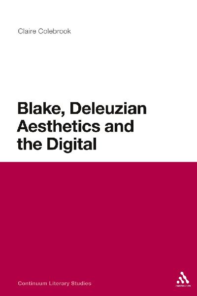 Blake, Deleuzian Aesthetics, and the Digital