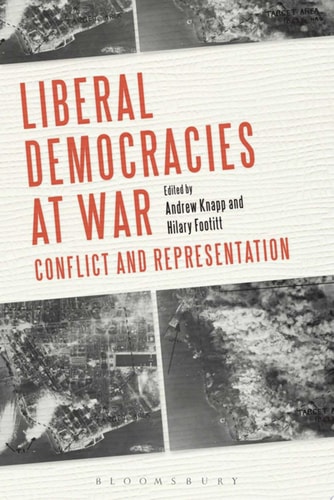 Liberal Democracies at War Conflict and Representation
