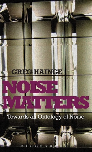 Noise Matters Towards an Ontology of Noise