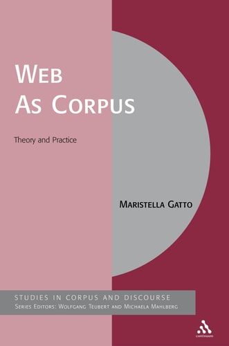 Web As Corpus Theory and Practice