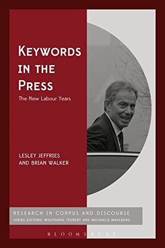 Keywords in the Press: the New Labour Years