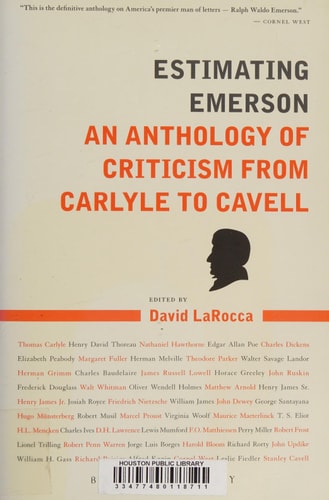 Estimating Emerson An Anthology of Criticism from Carlyle to Cavell