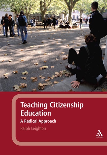 Teaching Citizenship Education A Radical Approach