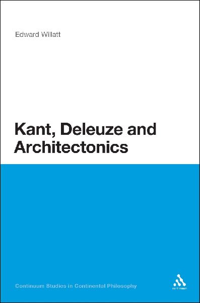 Kant, Deleuze and Architectonics