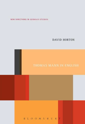 Thomas Mann in English A Study in Literary Translation
