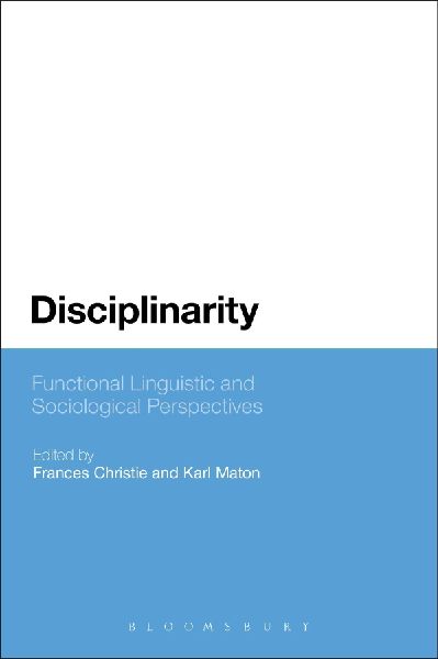 Disciplinarity: Functional Linguistic and Sociological Perspectives