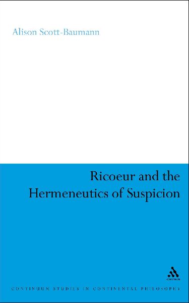 Ricoeur and the Hermeneutics of Suspicion