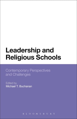 Leadership and Religious Schools International Perspectives and Challenges