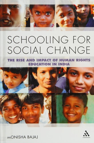 Schooling for Social Change The Rise and Impact of Human Rights Education in India