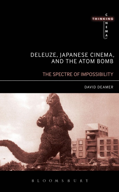 Deleuze, Japanese Cinema, and the Atom Bomb