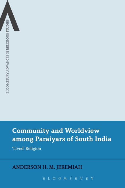 Community and Worldview Among Paraiyars of South India: Lived Religion