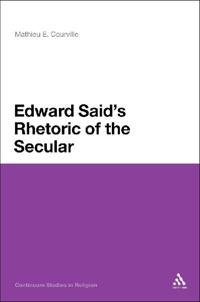 Edward Saids Rhetoric of the Secular