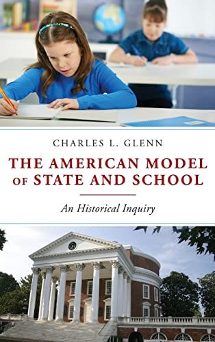 American Model of State and School An Historical Inquiry