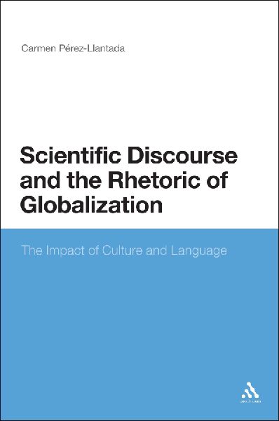 Scientific Discourse and the Rhetoric of Globalization: The Impact of Culture and Language