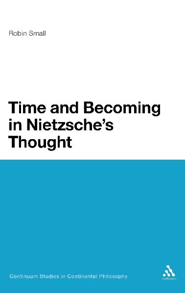 Time and Becoming in Nietzsches Thought