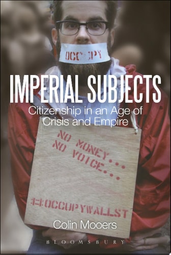 Imperial Subjects Citizenship in an Age of Crisis and Empire