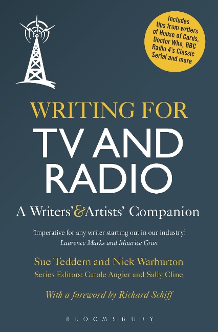 Writing for TV and Radio: A Writers and Artists Companion