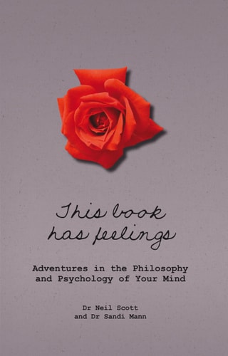 This Book Has Feelings: Adventures in the Philosophy and Psychology of Your Mind