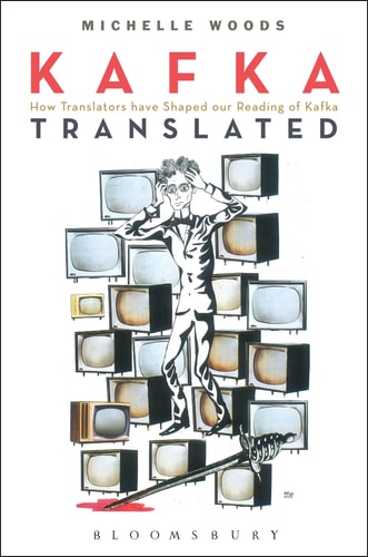 Kafka Translated How Translators have Shaped our Reading of Kafka