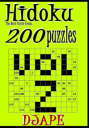 Hidoku The Next Puzzle Craze - 200 Puzzles (volume 2)