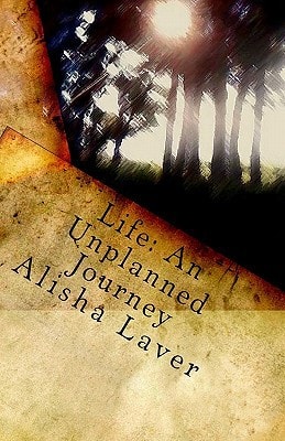 Life An Unplanned Journey