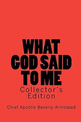 What God Said To Me Collector's Edition