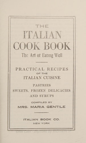 Italian Cookbook - 1919 Reprint The Art Of Eating Well
