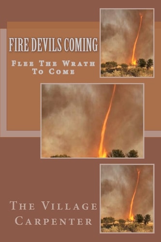 Fire Devils Coming Flee The Wrath To Come