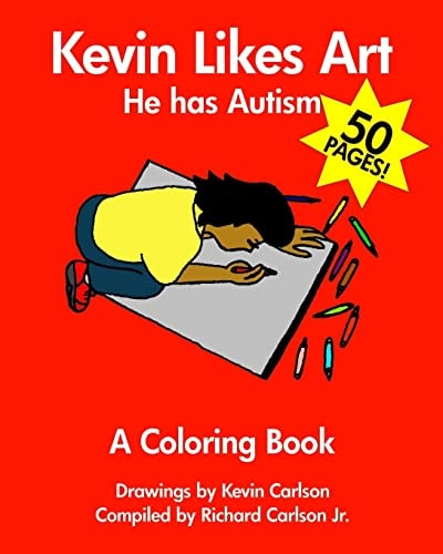 Kevin Likes Art He Has Autism - A Coloring Book