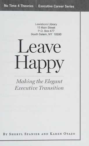 Leave Happy Making the Elegant Executive Transition