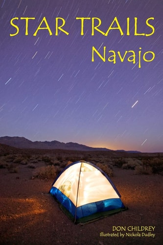 Star Trails Navajo A Different Way to Look at the Night Sky
