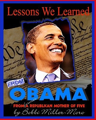 Lessons We Learned From Obama From a Former Republican Mother of Five