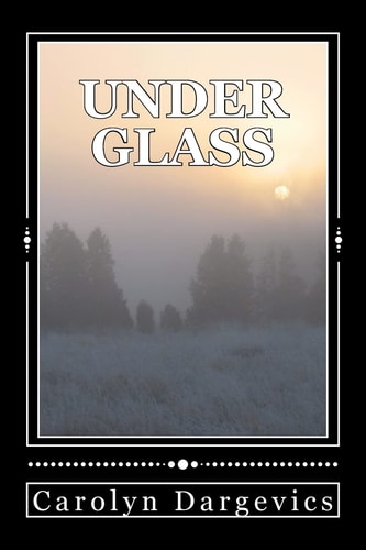 Under Glass