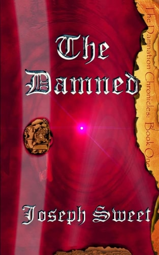 The Damned Damnation Chronicles: Book One