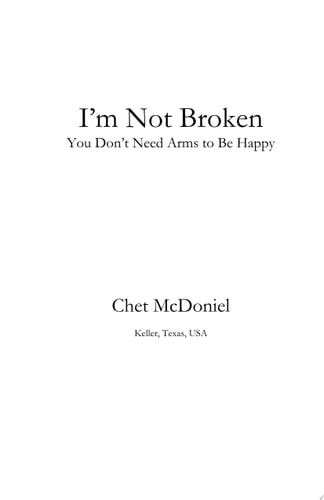 I'm Not Broken You Don'T Need Arms To Be Happy