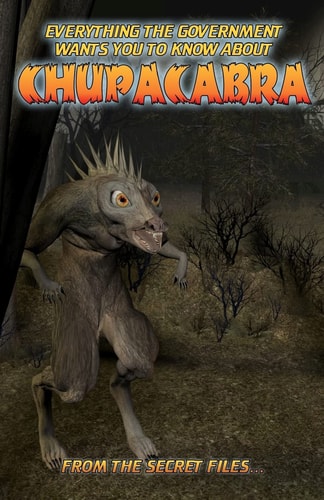 Everything The Government Wants You To Know About Chupacabra From The Secret Files