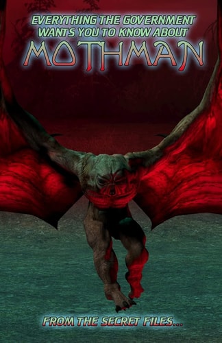 Everything The Government Wants You To Know About Mothman From The Secret Files