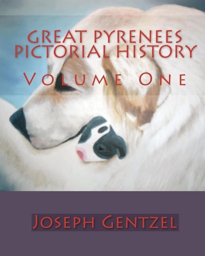Great Pyrenees Pictorial History